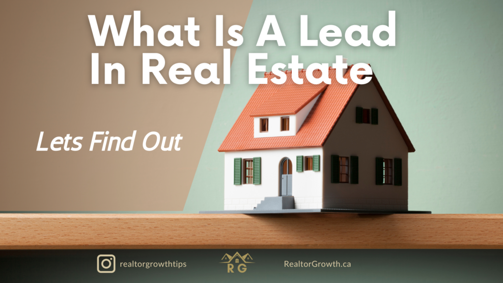 What is a lead in real estate